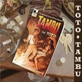 Toto Tambu Формат: Audio CD Дистрибьютор: Columbia Лицензионные товары Характеристики аудионосителей 1995 г Альбом: Импортное издание инфо 11989z.