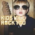 Various Artists Kids Will Rock You Формат: Audio CD (Jewel Case) Дистрибьютор: Virgin France Лицензионные товары Характеристики аудионосителей 2003 г Сборник инфо 12657z.