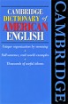 Cambridge Dictionary of American English Издательство: Cambridge University Press, 2003 г Мягкая обложка, 1088 стр ISBN 0-521-47761-1 Язык: Английский инфо 4920o.